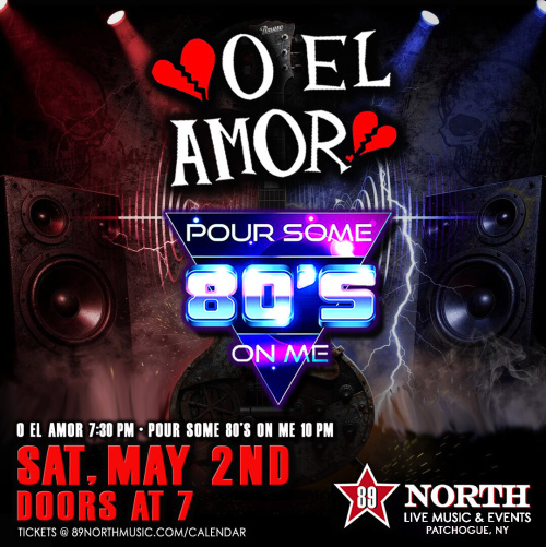 O El Amor & Pour Some 80's on Me - Flyer