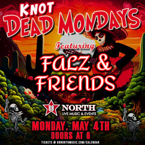 Flyer: Knot Dead Monday - Falz & Friends