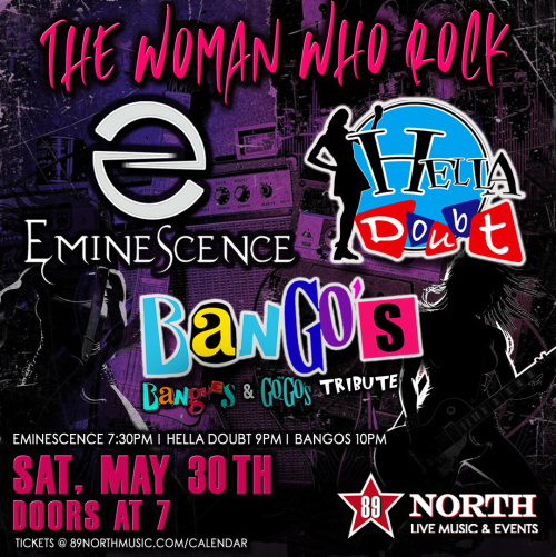 The Women Who Rock - Eminescence, Hella Doubt , & Bangos - Flyer