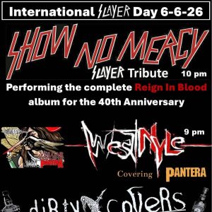 Flyer: Show No Mercy, Westnyle, & Dirty Covers