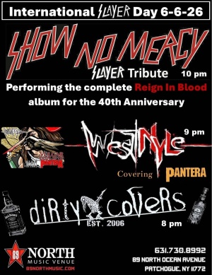 Flyer: Show No Mercy, Westnyle, & Dirty Covers