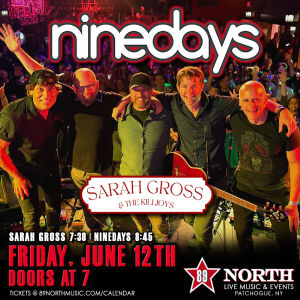 Flyer: Ninedays w/ Special Guests Sarah & The Killjoys