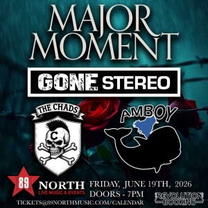 Flyer: Amboy, Gone Stereo, The Chads, & Major Moment