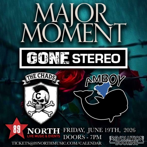 Amboy, Gone Stereo, The Chads, & Major Moment - Flyer