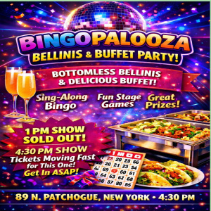 Flyer: BINGOPALOOZA - 4:30PM Bellinis & Buffet