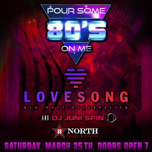 Flyer: LOVESONG & POUR SOME 80