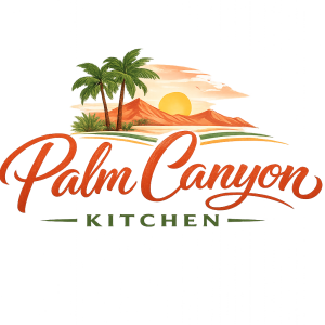 Flyer: Palm Canyon Kitchen