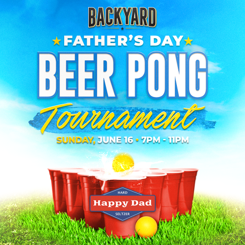 Father's Day Beer Pong Tournament - Flyer