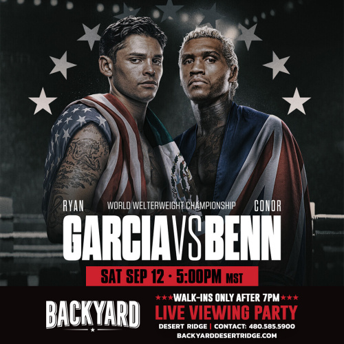 Backyard Desert Ridge Garcia vs. Benn Live Viewing Party - Flyer