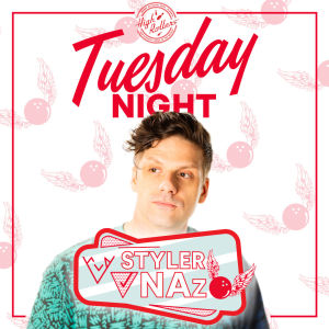 Tuesday Night w/ Styler Nazo, Tuesday, April 23rd, 2024