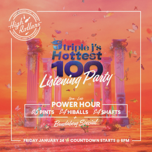 Triple J's Hottest 100 Listening Party - High Rollers