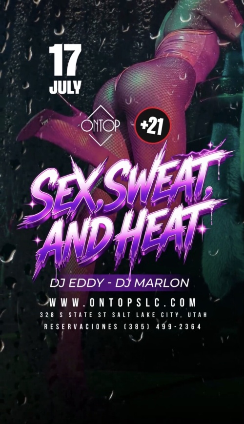 SEX SWEAT AND HEAT - Flyer