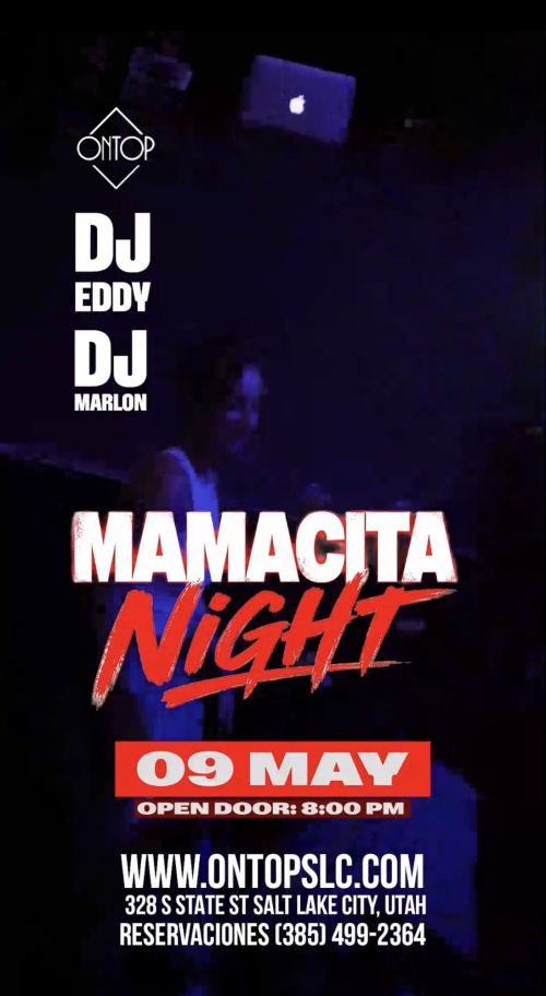 MAMACITA NIGHT ( CELEBRANDO EL DÍA DE LAS MADRES ) - Flyer