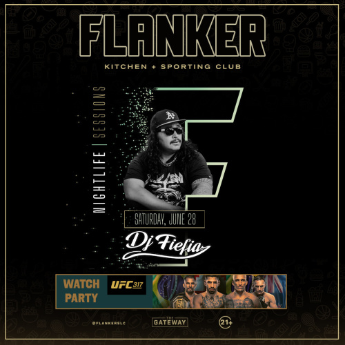 Flyer: UFC 317: Topuria v. Oliveira | Nightlife Sessions with DJ FieFia