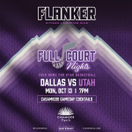 Flyer: Full Court Nights: Dallas at Utah | Tusks Up Nights: Utah v. Chicago | Monday night Football | Homebase Mondays