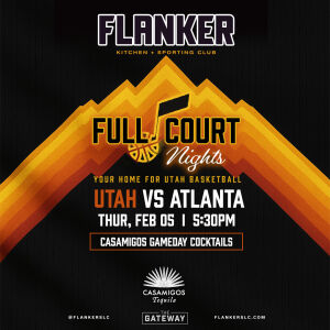 Flyer: Full Court Nights: Utah vs Atlanta