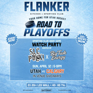 Flyer: SLC PUCK! x Big Tusk Energy hosting Utah vs Calgary