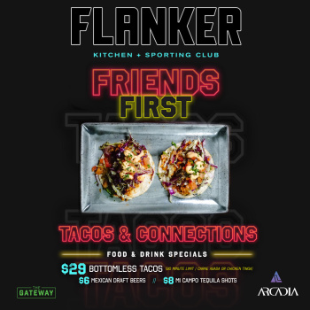 Friends First Tacos & Connections Flyer Image