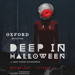 Oxford Social Club: Deep in Halloween with Harry Romero, Wednesday, October 31st, 2018