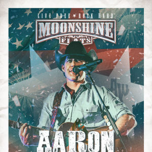 Aaron Watson: 10-Year Anniversary Party Weekend at Moonshine Flats, Thursday, May 16th, 2024