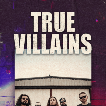 True Villains at Moonshine Flats