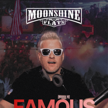 DJ Famous Dave at Moonshine Flats