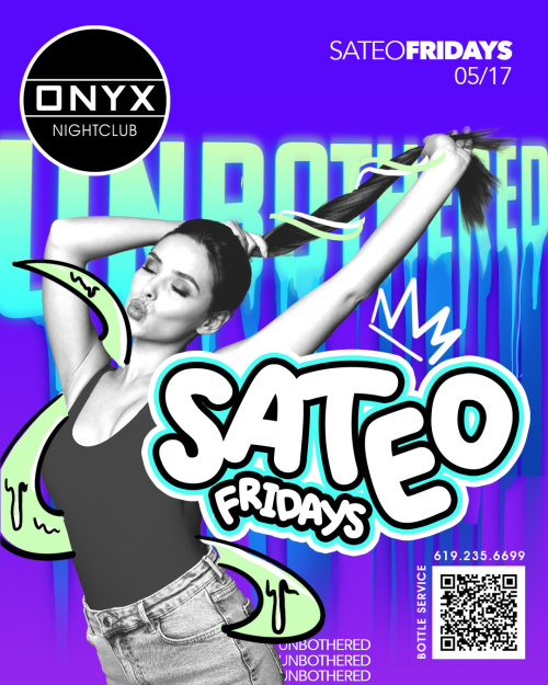 Sateo Fridays at Onyx Nightclub | May 17th Event - Flyer