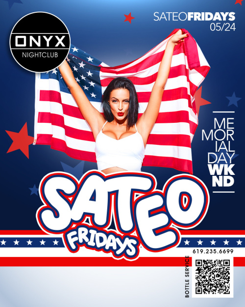 Sateo Fridays at Onyx Nightclub | May 24th Event - Flyer