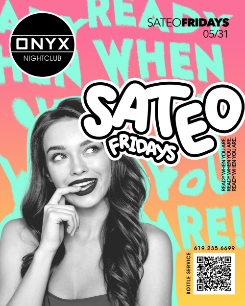 Sateo Fridays at Onyx Nightclub | May 31st Event - Onyx Room