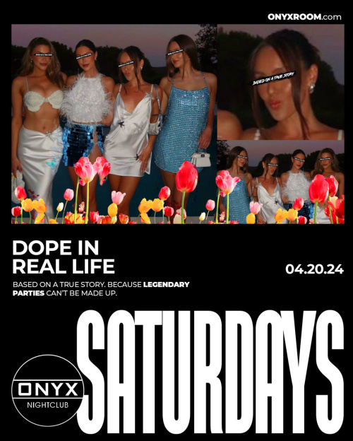 Onyx Saturdays | April 20th Event - Flyer