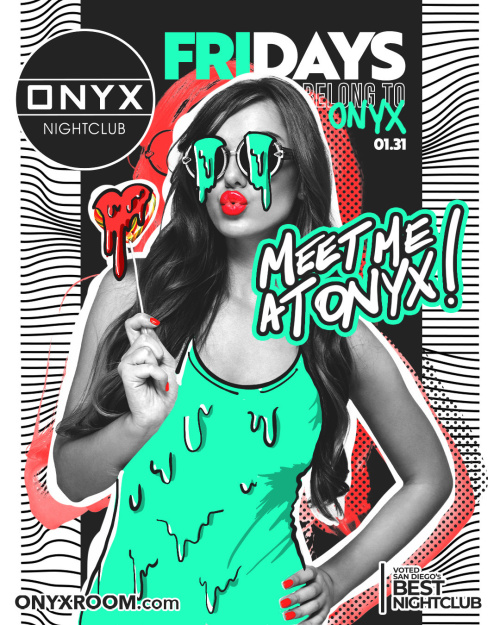 Fridays belong to Onyx Nightclub | January 31st Event - Flyer