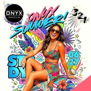 Onyx Saturdays | June 27th Event, Saturday, June 27th, 2026