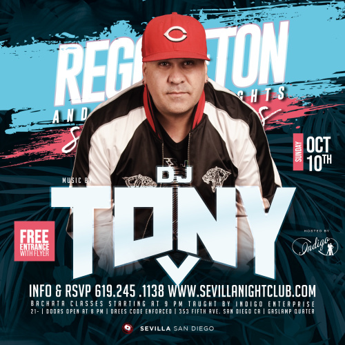 REGGAETON & BACHATA SUNDAYS - DJ TONY V in the mix - San Diego (SEVILLA)