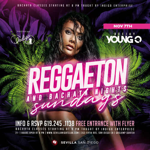 REGGAETON & BACHATA SUNDAYS - DJ YOUNG O - San Diego (SEVILLA)