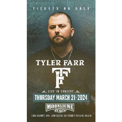 Tyler Farr Live in Concert with Daring Greatly at Moonshine Beach, Thursday, March 21st, 2024