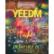 YEEDM Night with DJ Famous Dave and Real Hypha