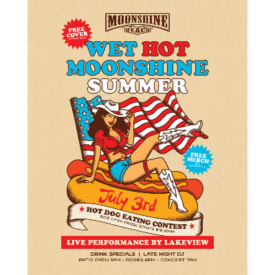 3rd of July Wet Hot Moonshine Summer + Hot Dog Eating Contest at Moonshine Beach, Thursday, July 3rd, 2025