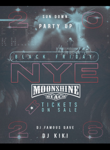NYE 2026 with Famous Dave & Kiki at Moonshine Beach