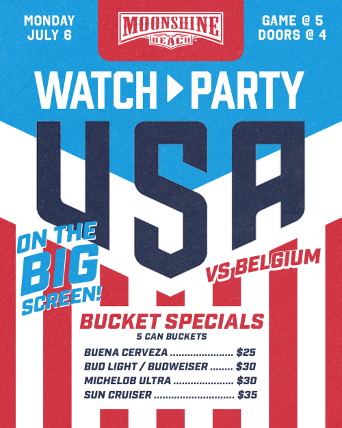 USA vs. Belgium World Cup Watch Party at Moonshine Beach - Moonshine Beach
