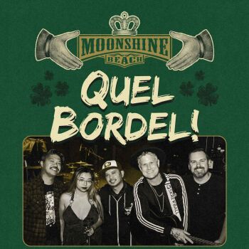 Quel Bordel! LIVE at Moonshine Beach