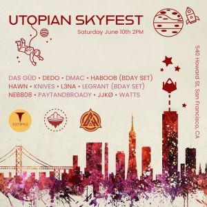 Utopian Skyfest @ The Skyline Lounge 