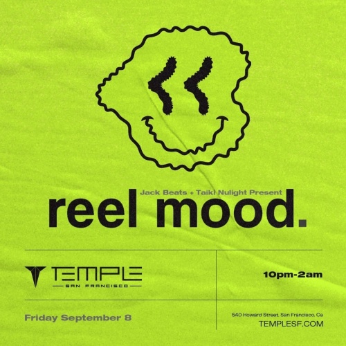 Reel Mood at Temple Nightclub - Temple Nightclub