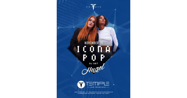 Icona Pop Dj Set Temple Nightclub