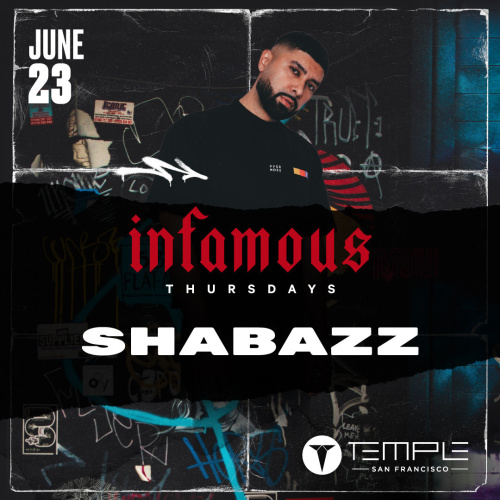 Infamous Thursdays w/ Shabazz - Temple Nightclub