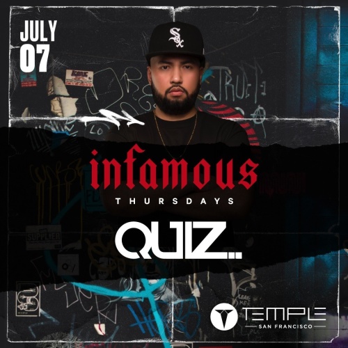 Infamous Thursdays w/ DJ Quiz - Temple Nightclub