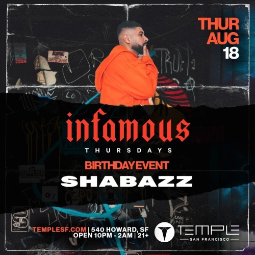 Infamous Thursdays w/ Shabazz - Temple Nightclub