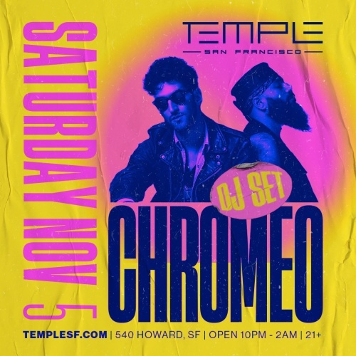 Chromeo DJ SET - Temple Nightclub