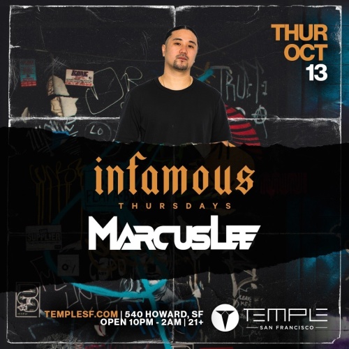 Infamous Thursdays w/ Marcus Lee @ LVL 55 - Temple Nightclub
