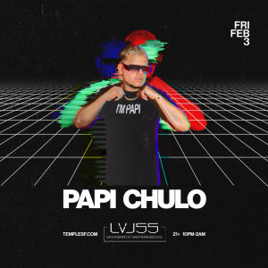 Papi Chulo @ LVL 55 