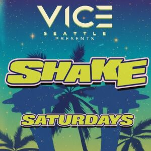 Flyer: SHAKE SATURDAYS